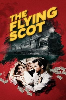 The Flying Scot! Adventures Across Time and Space With a Dash of Scottish Charm